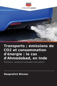 Transports; émissions de CO2 et consommation d'énergie