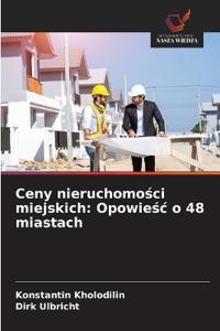 Ceny nieruchomosci miejskich