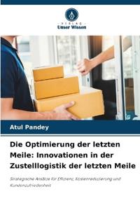 Die Optimierung der letzten Meile