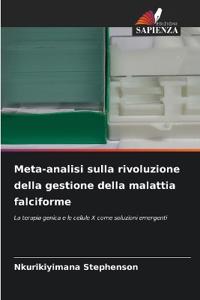 Meta-analisi sulla rivoluzione della gestione della malattia falciforme