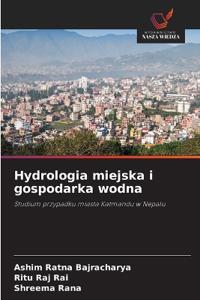 Hydrologia miejska i gospodarka wodna