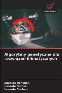 Algorytmy genetyczne dla rozwiązań klimatycznych