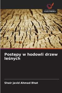 Postepy w hodowli drzew lesnych