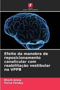 Efeito da manobra de reposicionamento canalicular com reabilitação vestibular na VPPB