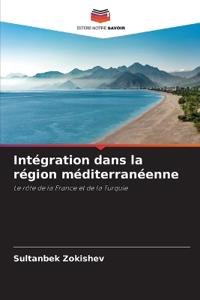 Intégration dans la région méditerranéenne