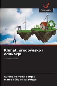 Klimat, srodowisko i edukacja