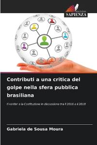 Contributi a una critica del golpe nella sfera pubblica brasiliana