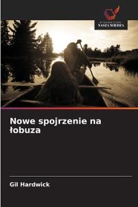 Nowe spojrzenie na lobuza