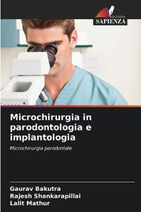 Microchirurgia in parodontologia e implantologia