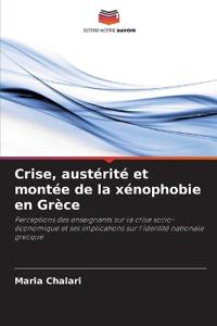 Crise, austérité et montée de la xénophobie en Grèce