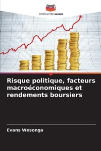 Risque politique, facteurs macroéconomiques et rendements boursiers