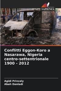 Conflitti Eggon-Koro a Nasarawa, Nigeria centro-settentrionale 1900 - 2012