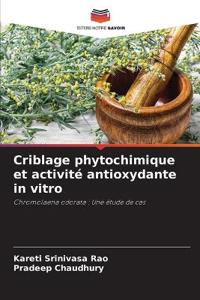Criblage phytochimique et activité antioxydante in vitro