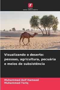 Visualizando o deserto