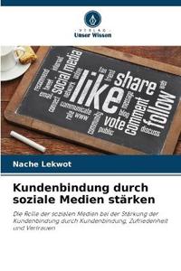 Kundenbindung durch soziale Medien stärken