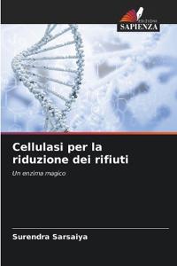 Cellulasi per la riduzione dei rifiuti