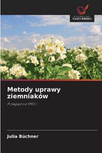 Metody uprawy ziemniaków