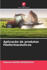 Aplicação de produtos fitofarmacêuticos