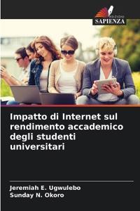 Impatto di Internet sul rendimento accademico degli studenti universitari