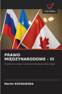 Prawo MiĘdzynarodowe - III