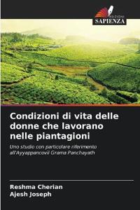 Condizioni di vita delle donne che lavorano nelle piantagioni