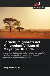 Fornelli migliorati nel Millennium Village di Mayange, Ruanda