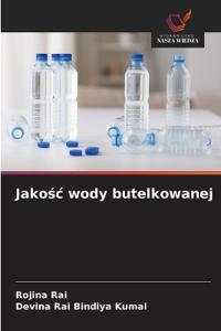 Jakosc wody butelkowanej