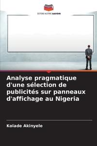 Analyse pragmatique d'une sélection de publicités sur panneaux d'affichage au Nigeria