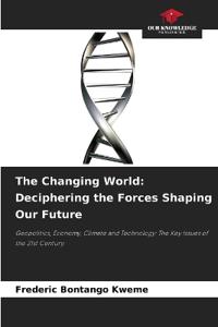 The Changing World