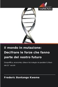 Il mondo in mutazione