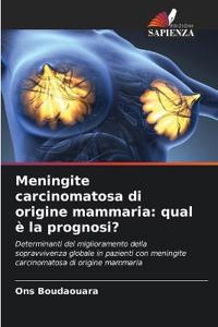 Meningite carcinomatosa di origine mammaria