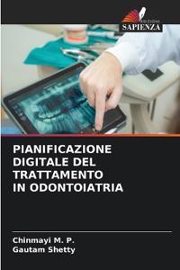Pianificazione Digitale del Trattamento in Odontoiatria