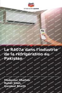 Le R407a dans l'industrie de la réfrigération au Pakistan