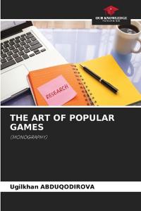 The Art of Popular Games