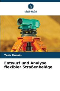Entwurf und Analyse flexibler Straßenbeläge