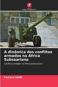 A dinâmica dos conflitos armados na África Subsaariana
