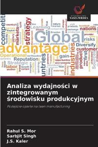 Analiza wydajności w zintegrowanym środowisku produkcyjnym