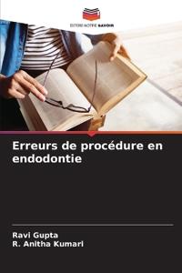 Erreurs de procédure en endodontie