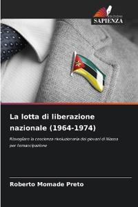 La lotta di liberazione nazionale (1964-1974)