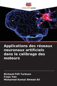 Applications des réseaux neuronaux artificiels dans le calibrage des moteurs