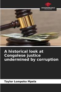 A historical look at Congolese justice undermined by corruption