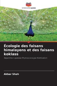 Écologie des faisans himalayens et des faisans koklass