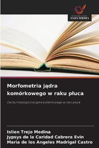 Morfometria jadra komórkowego w raku pluca