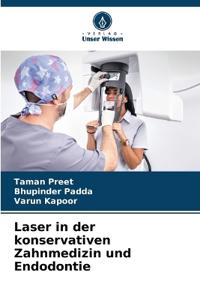 Laser in der konservativen Zahnmedizin und Endodontie