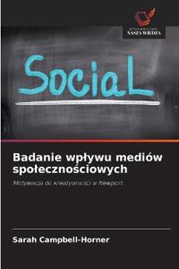 Badanie wplywu mediów spolecznosciowych