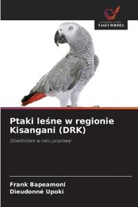 Ptaki lesne w regionie Kisangani (DRK)