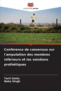 Conférence de consensus sur l'amputation des membres inférieurs et les solutions prothétiques