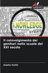 Il coinvolgimento dei genitori nelle scuole del XXI secolo