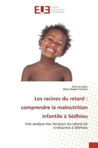 Les racines du retard