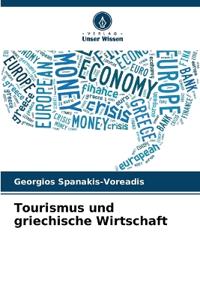 Tourismus und griechische Wirtschaft